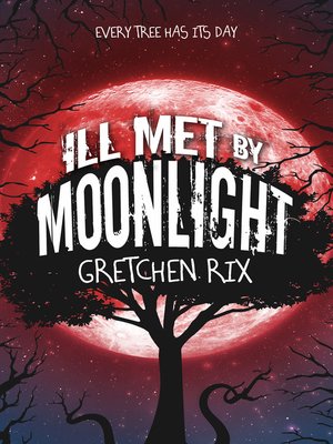cover image of Ill Met by Moonlight